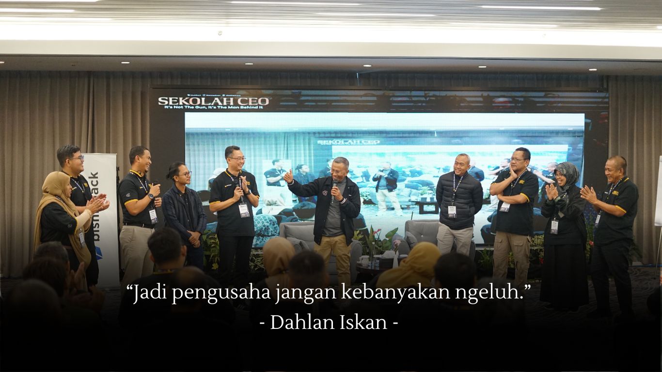 Dahlan Iskan x  Sekolah CEO, Bisnishack