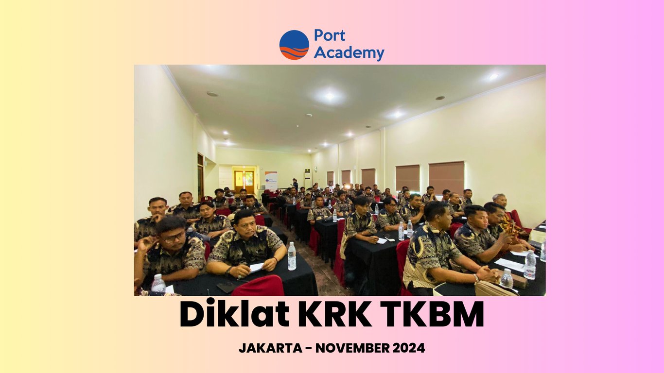 Diklat KRK TKBM - Port Academy