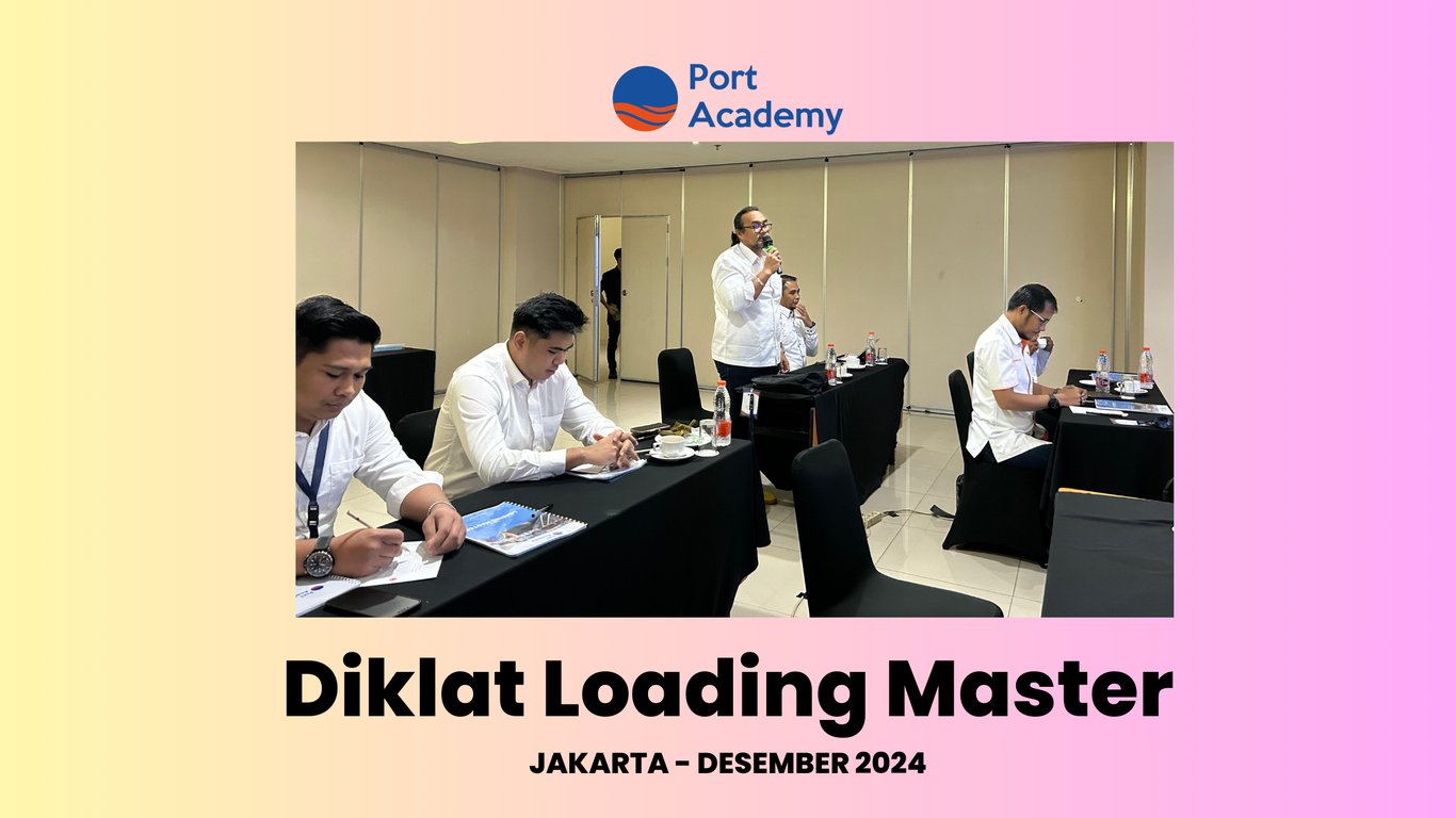 Diklat Loading Master - Port Academy 