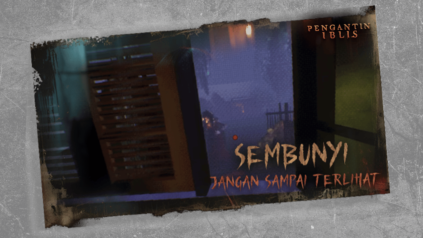 Jangan bersuara, Sang Pengantin Iblis bisa mendengarmu! Dan yang terpenting, jangan sampai terlihat!