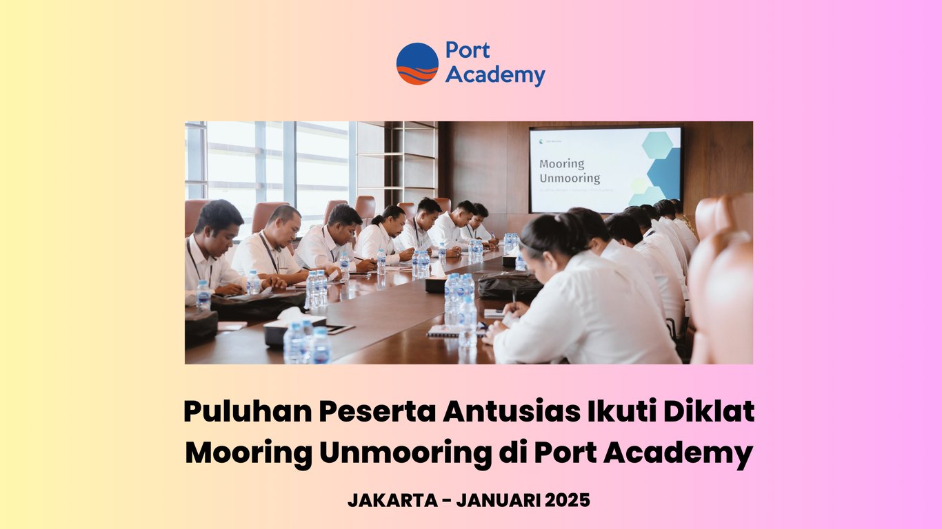 Diklat Mooring Unmooring - Port Academy